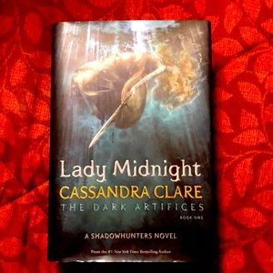 Lady Midnight by Cassandra Clare  A ShadowHunters Novel